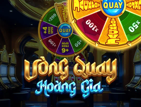 V├▓ng Quay Ho├аng Gia